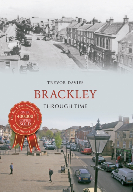 Brackley Through Time (e-bog) af Davies, Trevor