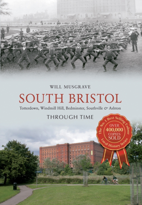 South Bristol Through Time (e-bog) af Musgrave, Will