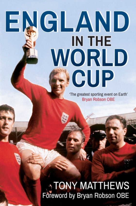 England in the World Cup 1950-2014 (e-bog) af Matthews, Tony