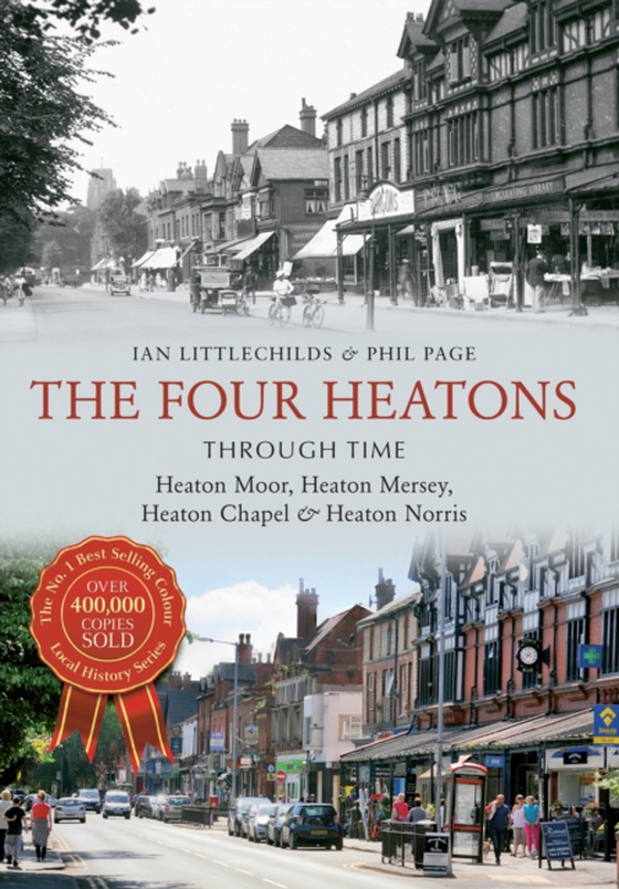 Four Heatons Through Time (e-bog) af Littlechilds, Ian