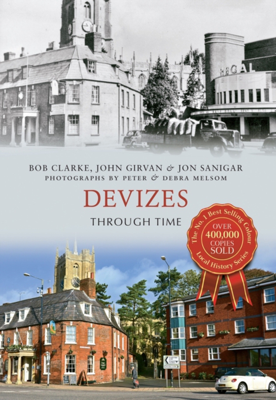 Devizes Through Time (e-bog) af Sanigar, Jon