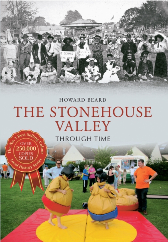 Stonehouse Valley Through Time (e-bog) af Beard, Howard