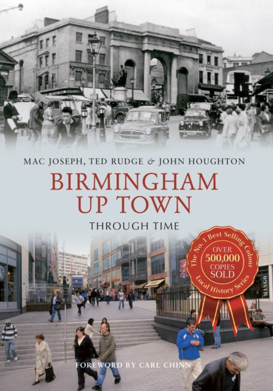 Birmingham Up Town Through Time (e-bog) af Houghton, John