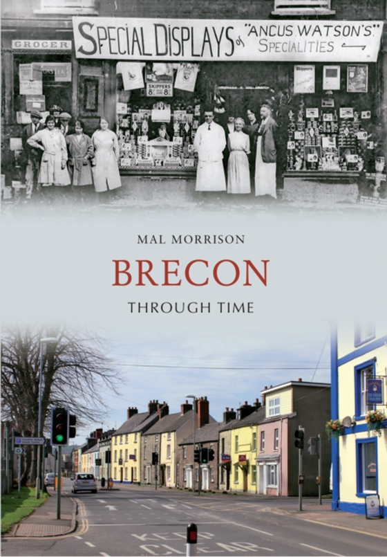 Brecon Through Time (e-bog) af Morrison, Mal