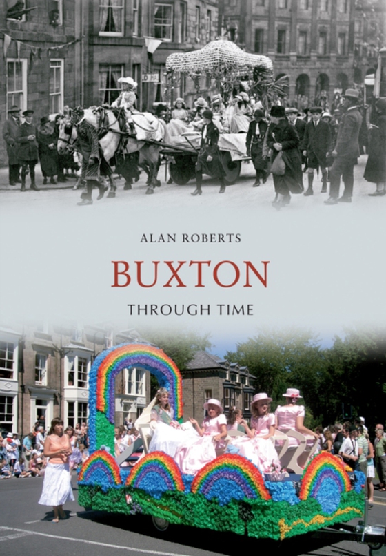 Buxton Through Time (e-bog) af Roberts, Alan