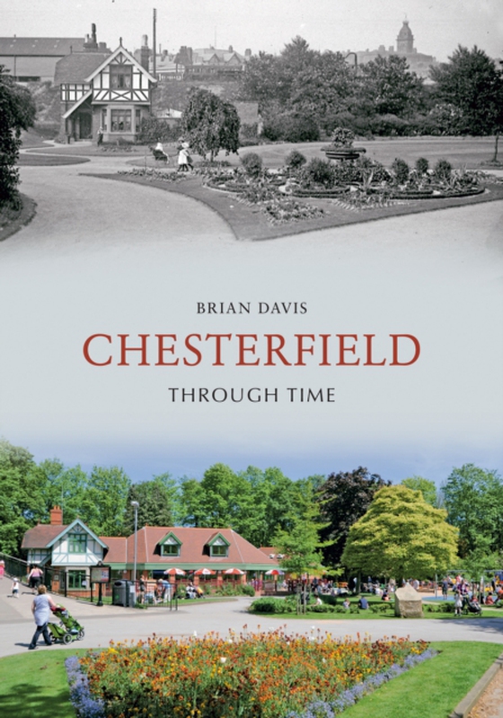 Chesterfield Through Time (e-bog) af Davis, Brian