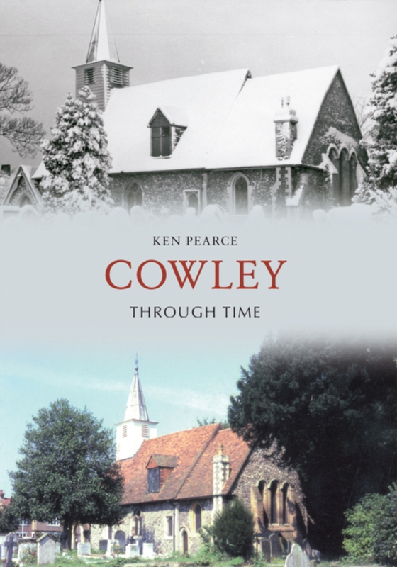 Cowley Through Time (e-bog) af Pearce, Ken