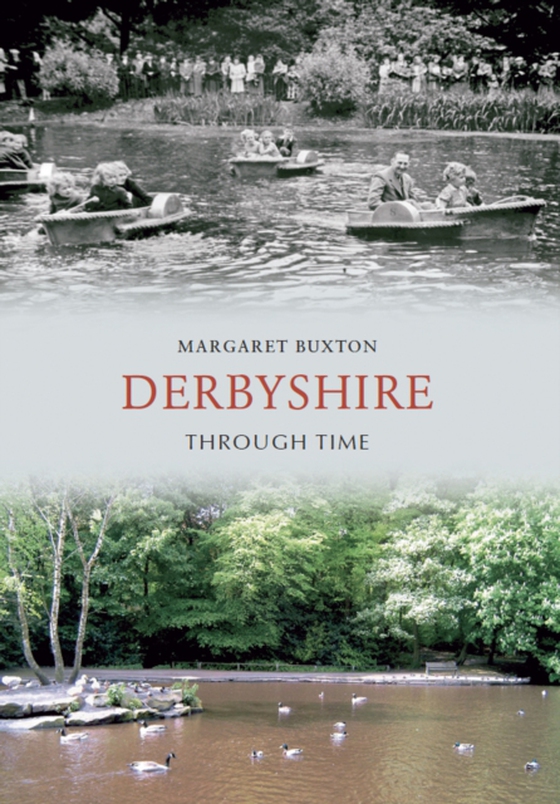 Derbyshire Through Time