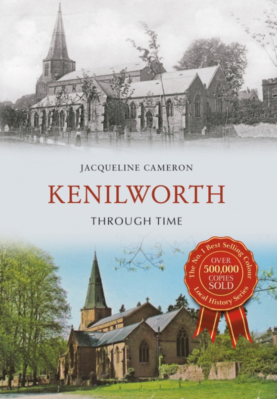 Kenilworth Through Time (e-bog) af Cameron, Jacqueline