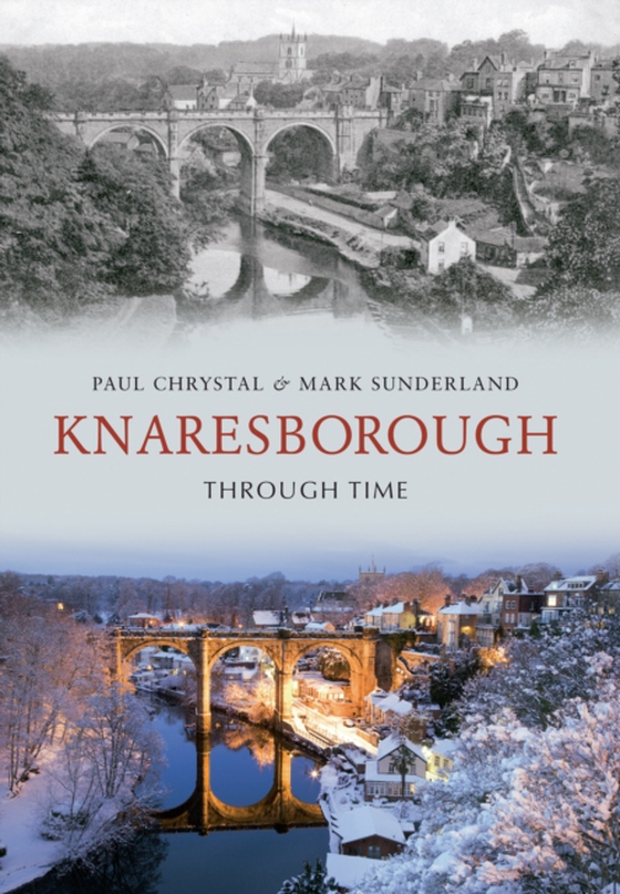 Knaresborough Through Time (e-bog) af Sunderland, Mark