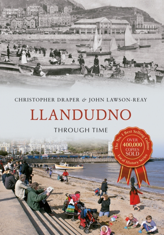 Llandudno Through Time (e-bog) af Lawson-Reay, John