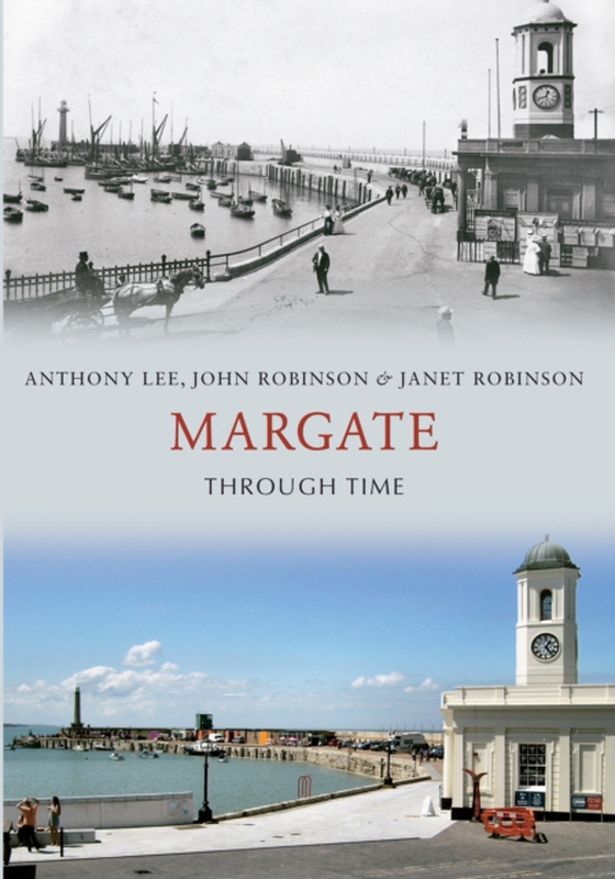 Margate Through Time (e-bog) af Robinson, Janet