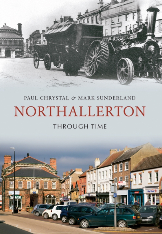 Northallerton Through Time (e-bog) af Sunderland, Mark