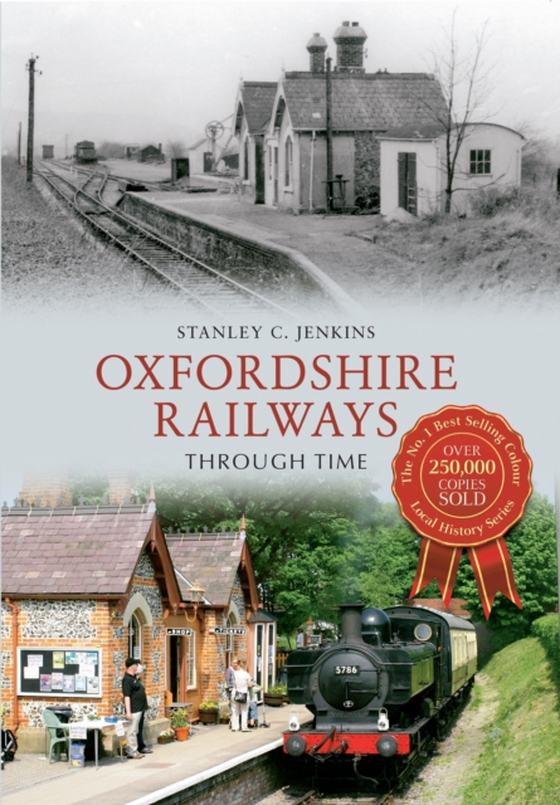 Oxfordshire Railways Through Time (e-bog) af Jenkins, Stanley C.