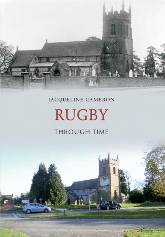 Rugby Through Time (e-bog) af Cameron, Jacqueline