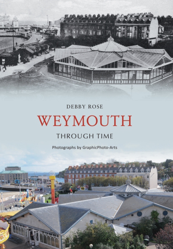 Weymouth Through Time