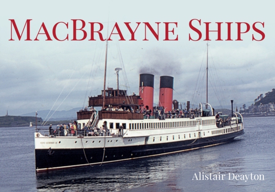 Macbrayne Ships (e-bog) af Deayton, Alistair