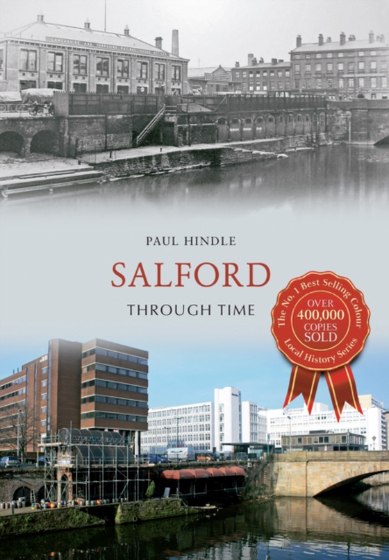 Salford Through Time (e-bog) af Hindle, Paul