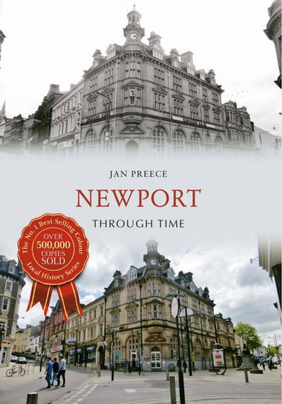 Newport Through Time (e-bog) af Preece, Jan