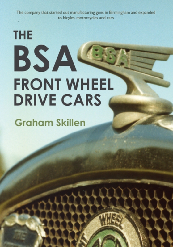 BSA Front Wheel Drive Cars (e-bog) af Skillen, Graham