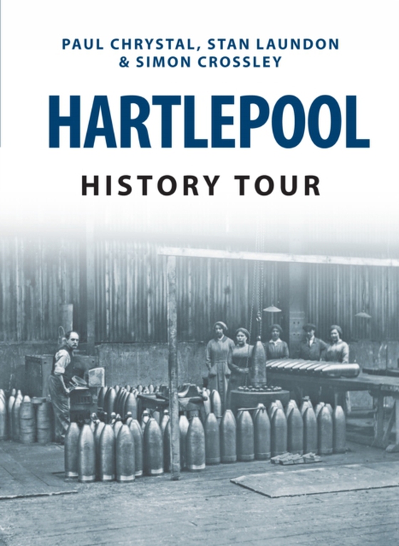 Hartlepool History Tour (e-bog) af Crossley, Simon