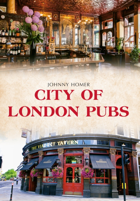 City of London Pubs (e-bog) af Homer, Johnny