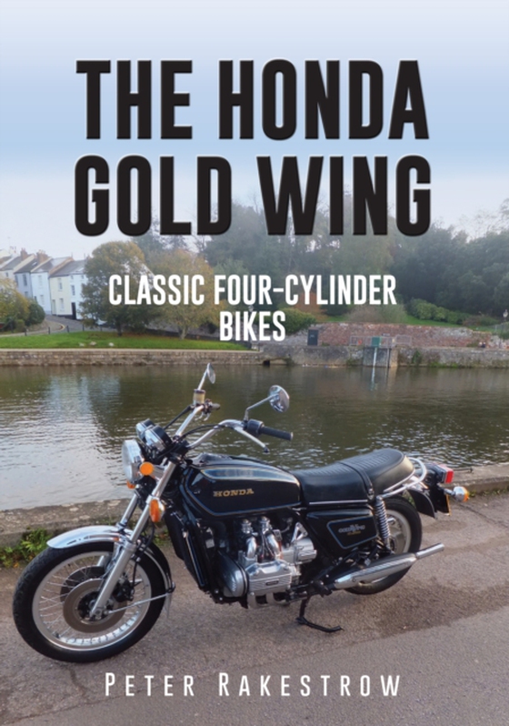 Honda Gold Wing (e-bog) af Rakestrow, Peter