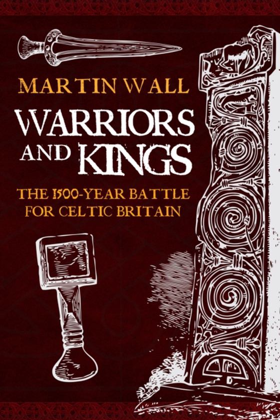 Warriors and Kings (e-bog) af Wall, Martin