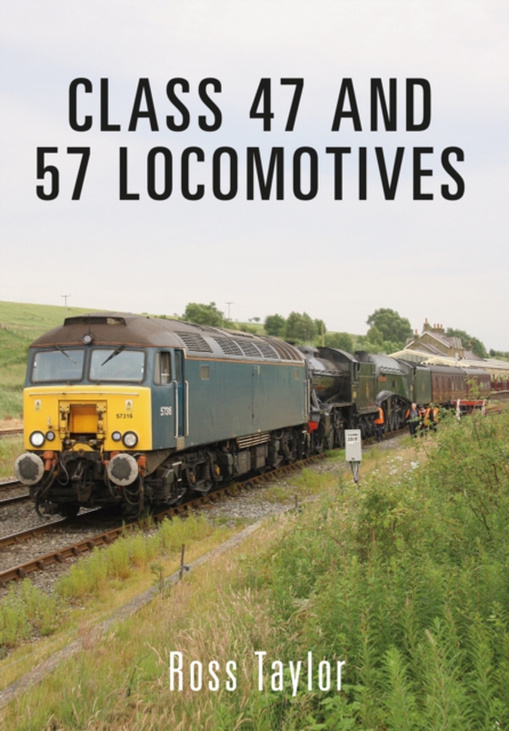 Class 47 and 57 Locomotives (e-bog) af Taylor, Ross