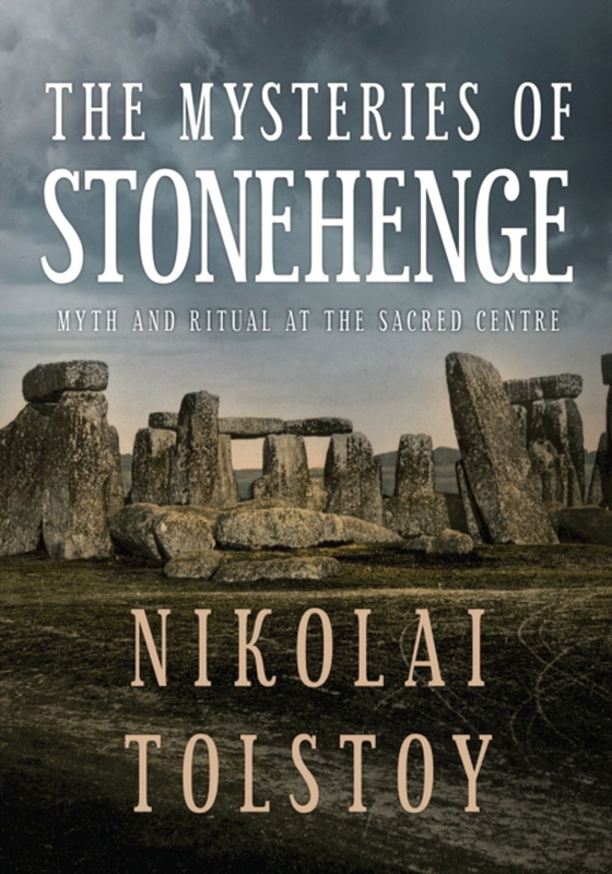 Mysteries of Stonehenge (e-bog) af Tolstoy, Nikolai