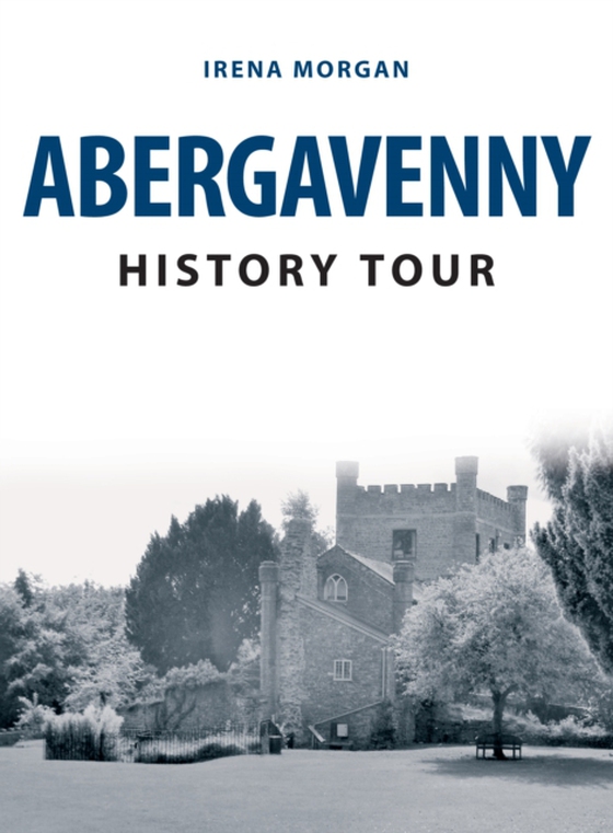 Abergavenny History Tour