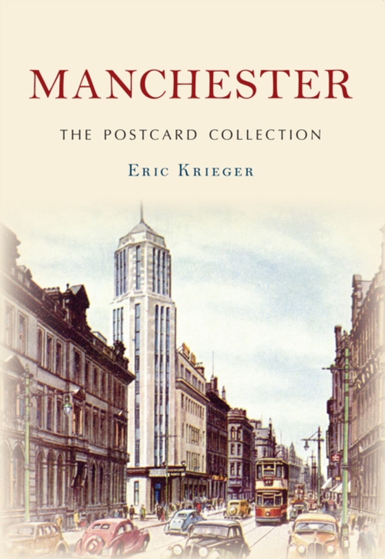 Manchester The Postcard Collection (e-bog) af Krieger, Eric