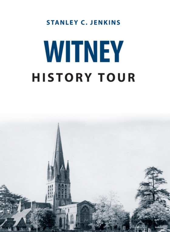 Witney History Tour (e-bog) af Jenkins, Stanley C.