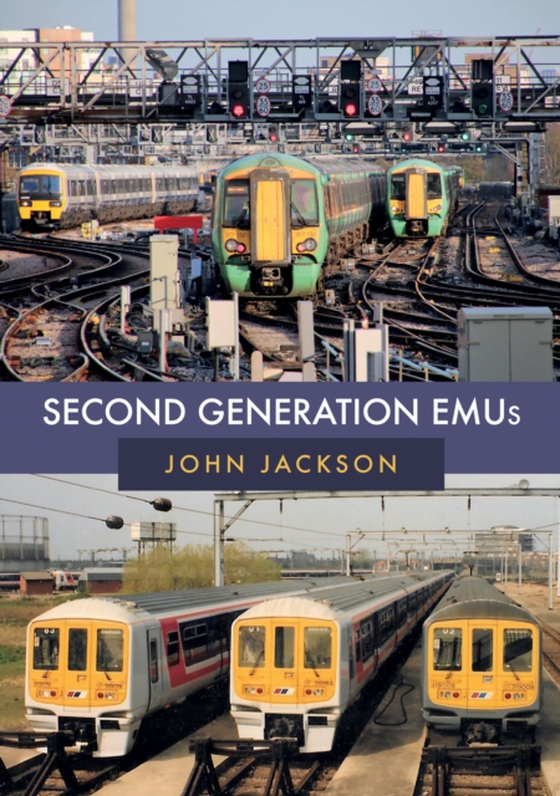 Second Generation EMUs (e-bog) af Jackson, John