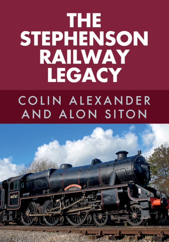 Stephenson Railway Legacy (e-bog) af Siton, Alon