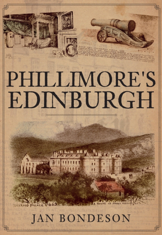 Phillimore's Edinburgh (e-bog) af Bondeson, Jan