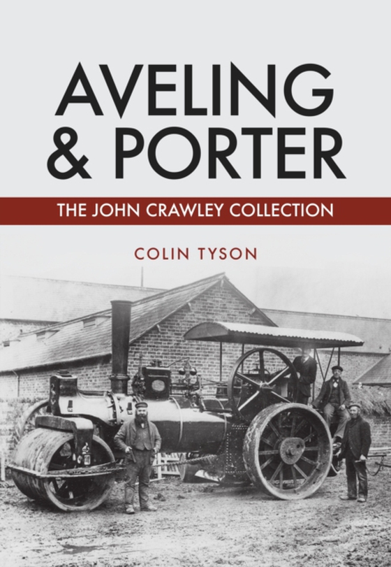 Aveling & Porter (e-bog) af Tyson, Colin