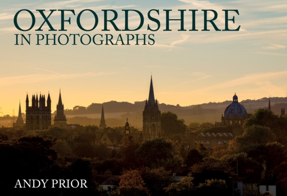 Oxfordshire in Photographs (e-bog) af Prior, Andy