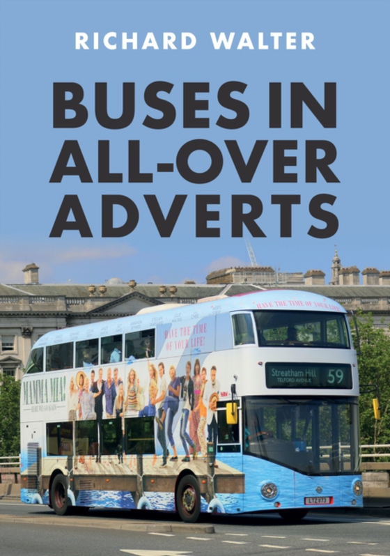 Buses in All-Over Adverts (e-bog) af Walter, Richard