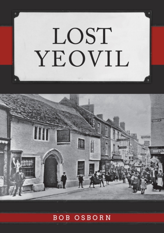 Lost Yeovil (e-bog) af Osborn, Bob