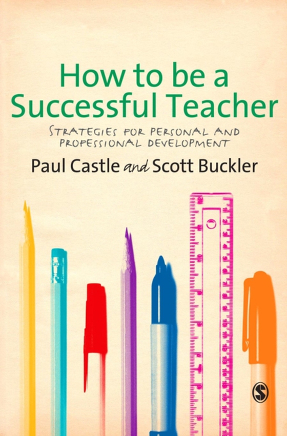 How to be a Successful Teacher (e-bog) af Buckler, Scott