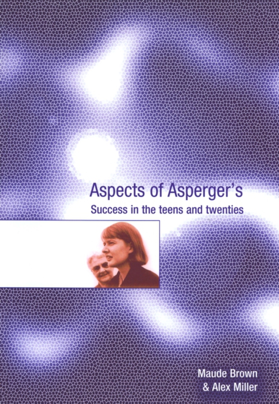 Aspects of Asperger's (e-bog) af Miller, Alex