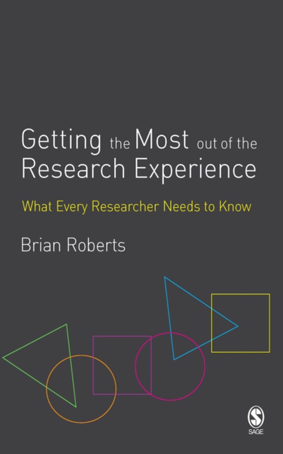 Getting the Most Out of the Research Experience (e-bog) af Roberts, Brian