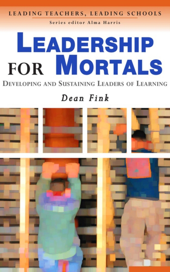 Leadership for Mortals (e-bog) af Fink, Dean