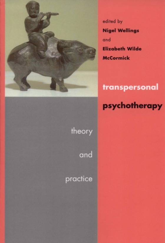 Transpersonal Psychotherapy (e-bog) af McCormick, Elizabeth Wilde