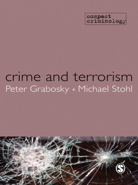 Crime and Terrorism (e-bog) af Stohl, Michael