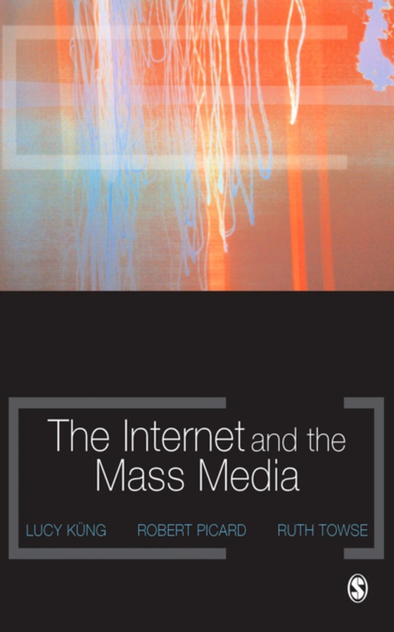 Internet and the Mass Media (e-bog) af -