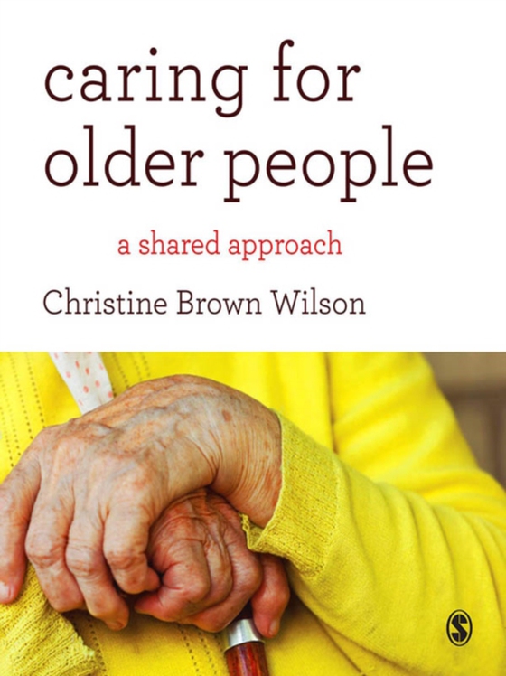 Caring for Older People (e-bog) af Wilson, Christine Brown