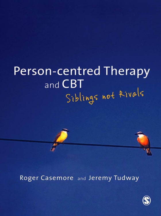 Person-centred Therapy and CBT (e-bog) af Tudway, Jeremy