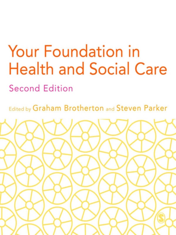 Your Foundation in Health & Social Care (e-bog) af -